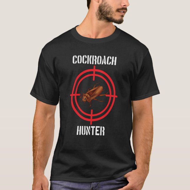 Kakerlaken-Jäger-Schabe-Kontrolle T-Shirt (Vorderseite)