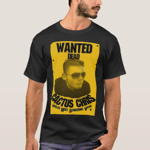 Kaktus Chris: Absolut gewollt T-Shirt