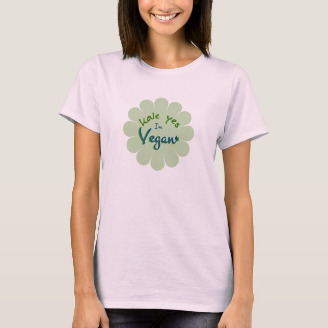Kale Ja, ich bin Vegan T-Shirt (Vorderseite)
