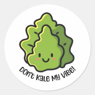 Kale mir nicht die Augen! Niedlicher pflanzlicher  Runder Aufkleber