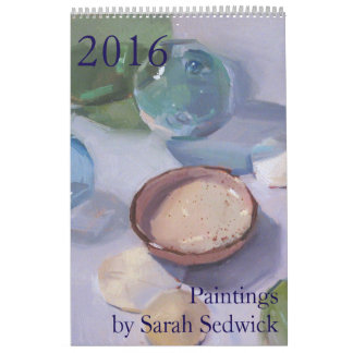 Kalender 2016: Gemälde von Sarah Sedwick