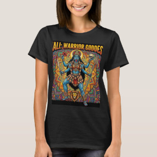 Kali Kriegergöttin T-Shirt