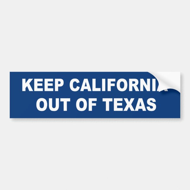 Kalifornien aus Texas behalten Autoaufkleber (Vorne)