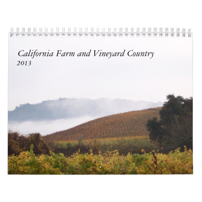 Kalifornien-Bauernhof und Weinberg-Land 2013 Kalender (Titelbild)