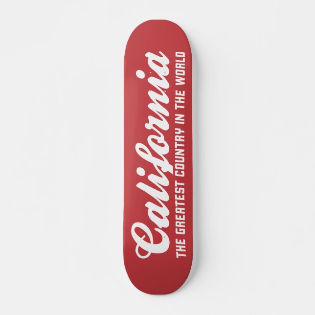 Kalifornien das bestste Land der Welt Skateboard (Vorne)