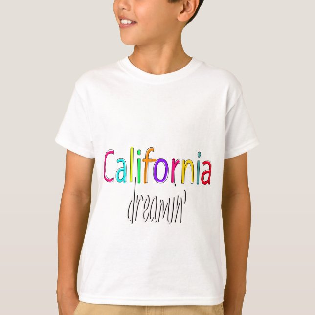 Kalifornien Dreamin T-Shirt (Vorderseite)