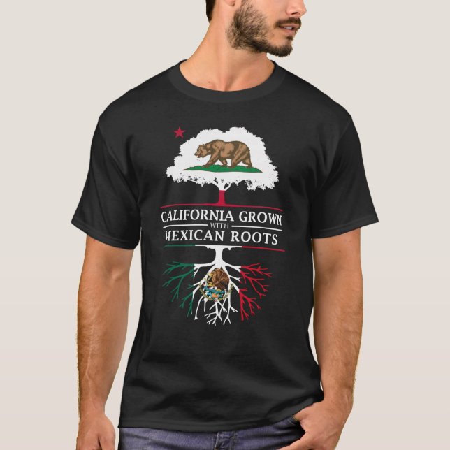 Kalifornien gewachsen mit mexikanischen Wurzeln T-Shirt (Vorderseite)
