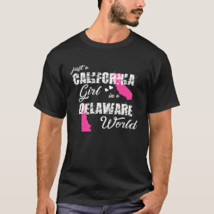 Kalifornien nur ein kalifornisches Mädchen in Dela T-Shirt