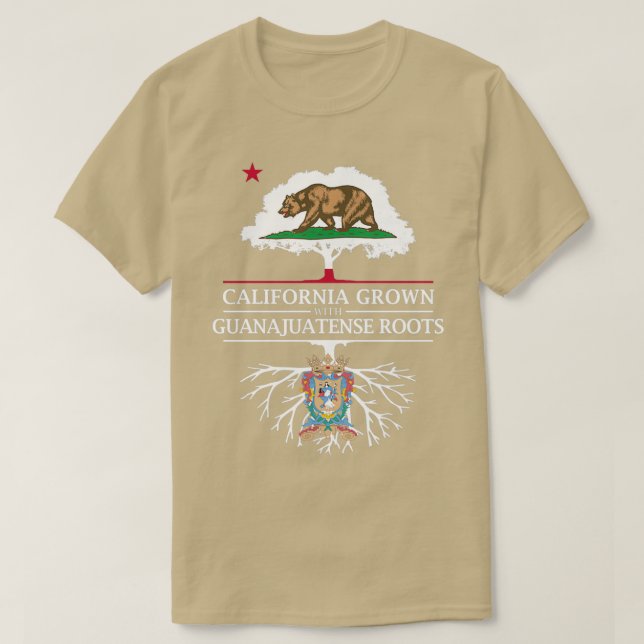 Kalifornien wächst mit Guanajuatense Roots T-Shirt (Design vorne)