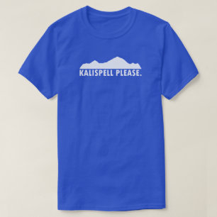 Kalispell Montana Bitte T-Shirt