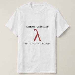 Kalkül Lambdas (λ) - es ist nicht für das schwa T-Shirt