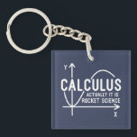 Kalkulieren Sie die "Rocket Science Funny Math" Schlüsselanhänger<br><div class="desc">Funny Mathe Science Schule Nerd Design für jeden Mathe Genie oder Geek mit einem guten Gefühl des Spaßes. Das lustige Sprichwort ist "Calculus - Es ist eigentlich "Rocket Science" mit einem x-y-Achse Diagramm</div>