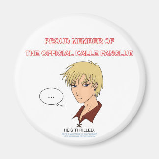 Kalle Fanclub Magnet