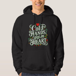 Kalte Hände, warme Herzklopfen Hoodie