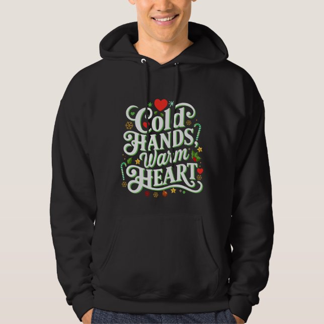 Kalte Hände, warme Herzklopfen Hoodie (Vorderseite)
