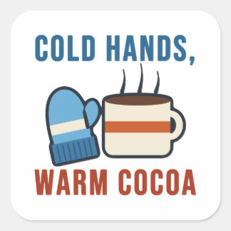 Kaltes Hände Warmes Kakao Cozy Mitten Winter Pun Quadratischer Aufkleber