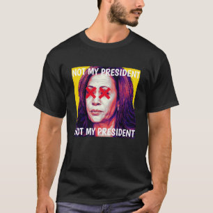 Kamal Harris NICHT MEIN PRÄSIDENT 2 XX T-Shirt