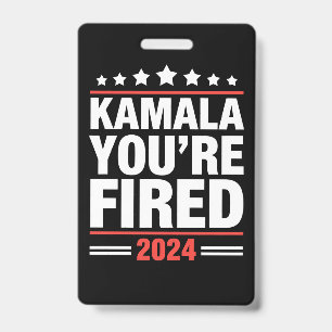 Kamala, du bist gefeuert Kamala Harris 2024 Ausweis