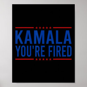 Kamala, du bist gefeuert, lustiger Donald-Trump-Sp Poster