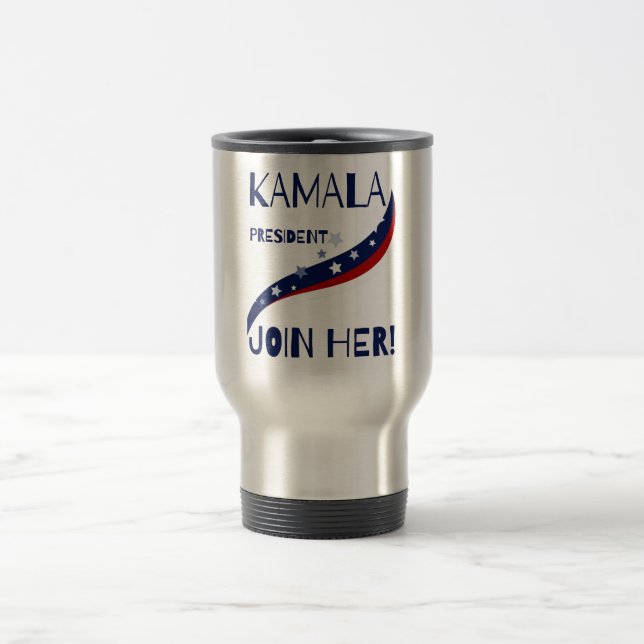 Kamala für den Präsidenten treten Sie ihr bei! Reisebecher (Mittel)