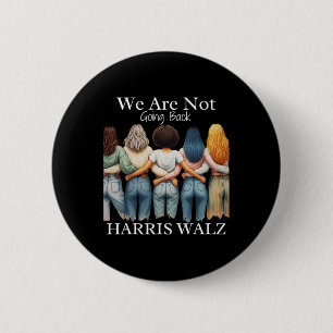 Kamala Haris Waltz 2024 Frau Präsidentin, wir sind Button