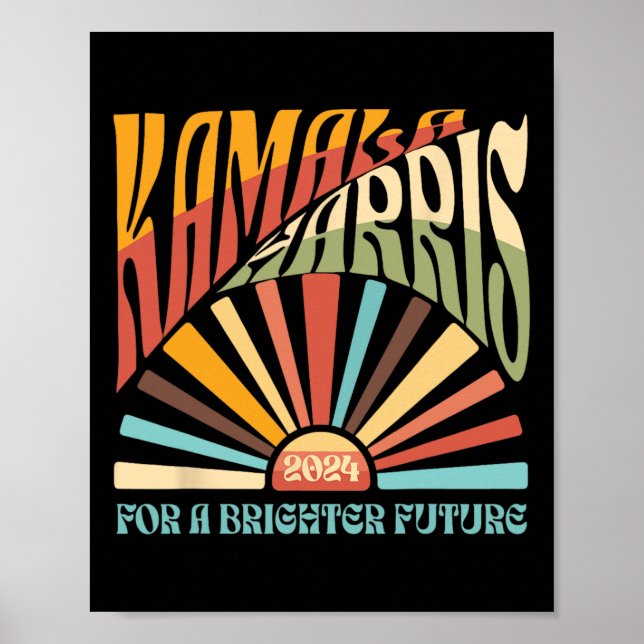 Kamala Harris 2024 Brighter Future Kamala Sunrise Poster (Vorne)
