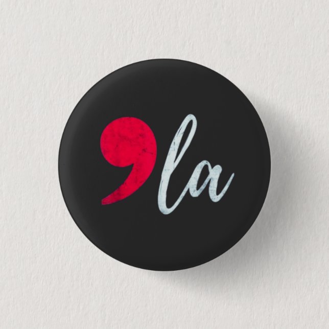 Kamala Harris 2024 Präsident Comma La Funny Button (Vorderseite)