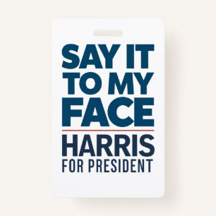 Kamala Harris 2024 sagt es zu meinem Gesicht Ausweis