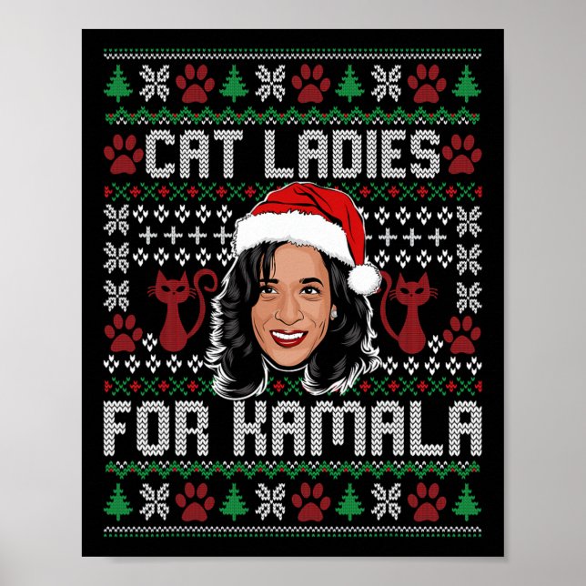 Kamala Harris 24 Ugly Christmas Cat Ladys For Kam Poster (Vorne)