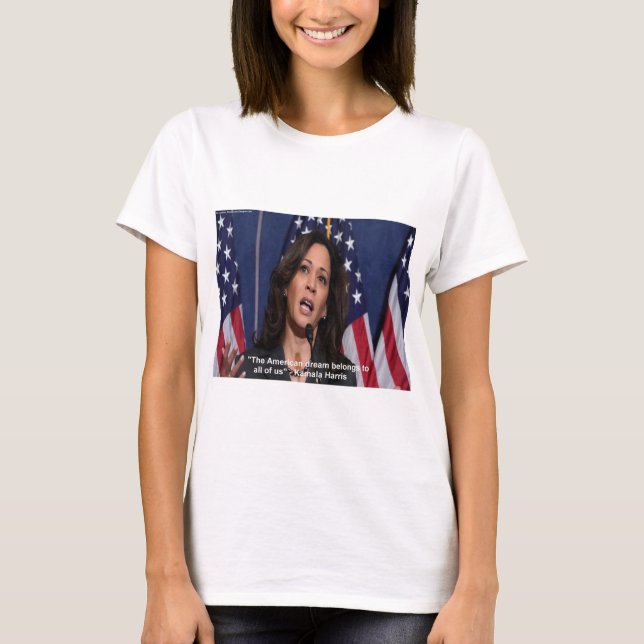 Kamala Harris & American Dream Quote Damen Tshirt (Vorderseite)