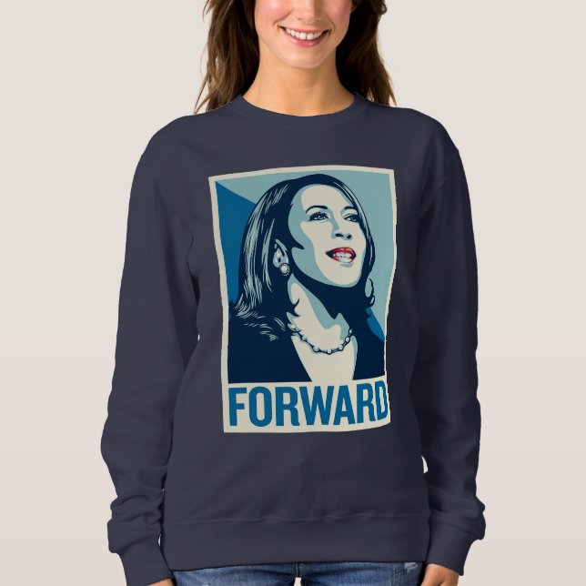 KAMALA HARRIS FORWARD SWEATSHIRT (Vorderseite)