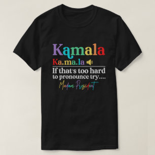 Kamala Harris Frau Präsidentin T-Shirt