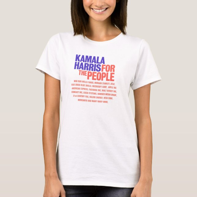 Kamala Harris: Für die reichen Leute, die Amerika T-Shirt (Vorderseite)