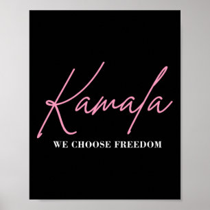 Kamala Harris für die Wahlfreiheit des Präsidenten Poster