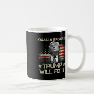 Kamala Harris hat es kaputt gemacht, Trump wird es Kaffeetasse