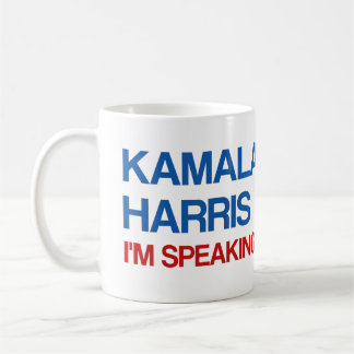 Kamala Harris, ich spreche! Kaffeetasse