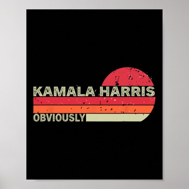 Kamala Harris ist offensichtlich. Harris offensich Poster (Vorne)