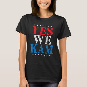Kamala Harris - Ja, wir Kam T-Shirt