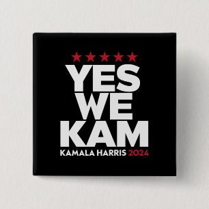 Kamala Harris Ja, wir schaffen es, US-Präsidentin  Button