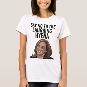 KAMALA HARRIS LAGHING HYENA-T - SHIRT