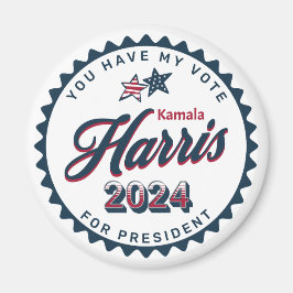 Kamala Harris | Sie haben meine Stimme groß Magnet