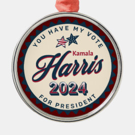 Kamala Harris | Sie haben meine Stimme Ornament Aus Metall