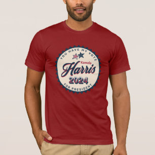 Kamala Harris   Sie haben meine Stimme T-Shirt