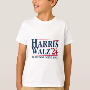 Kamala Harris Tim Walz Vp Wir gehen nicht zurück! T-Shirt