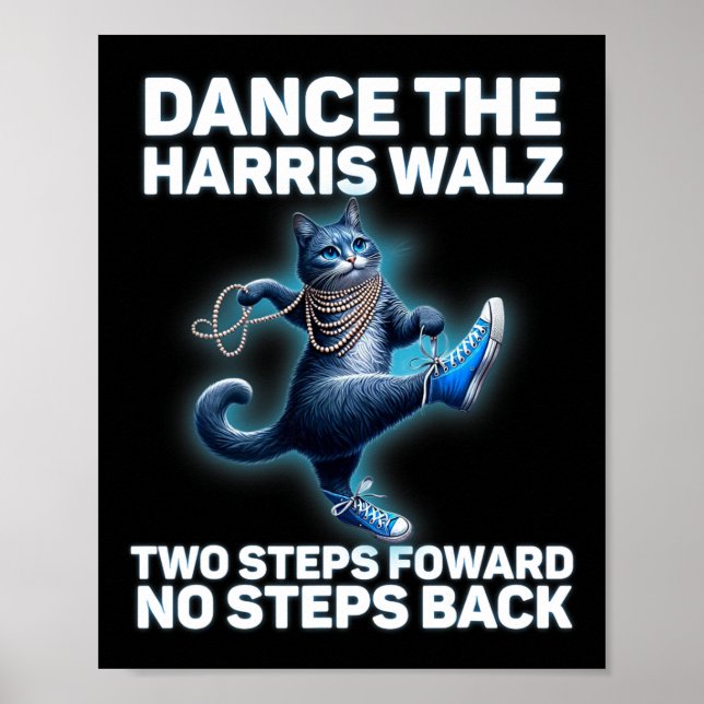Kamala Harris W 2024 Waltz Dance 2 Schritte nach v Poster (Vorne)