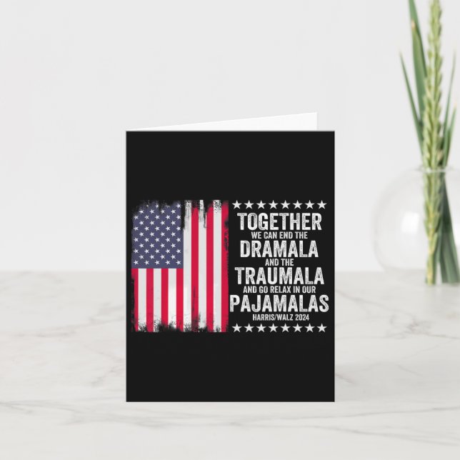 Kamala Harris W 2024 Wir können Dramala Traumala b Karte (Vorderseite)
