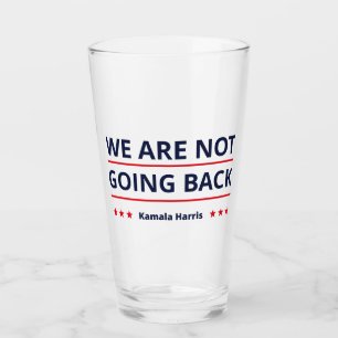 Kamala Harris - Wir gehen nicht zurück II Glas