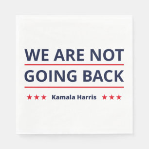 Kamala Harris - Wir gehen nicht zurück II Serviette