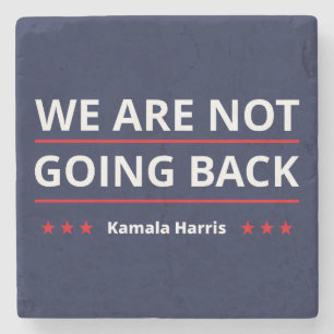 Kamala Harris - Wir gehen nicht zurück II Steinuntersetzer