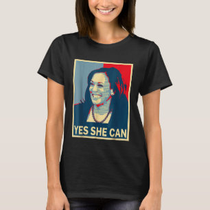 Kamala Harris YES SHE CAN 2024 Wahlpräsident T-Shirt